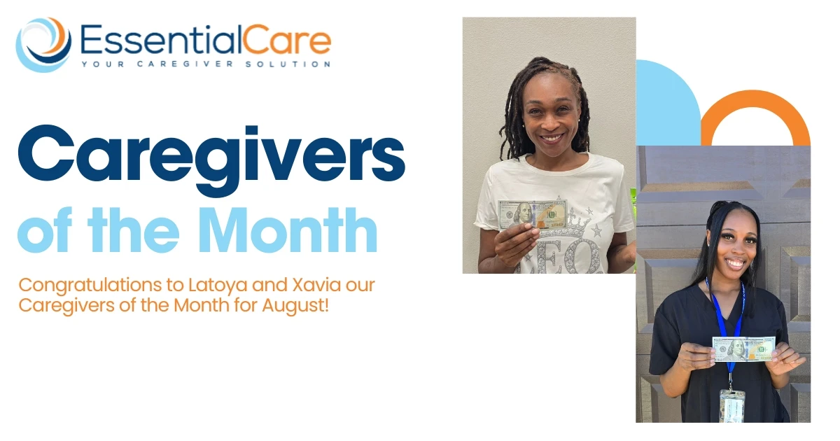 Latoya and Xavia: Essential Care’s Caregivers of the Month